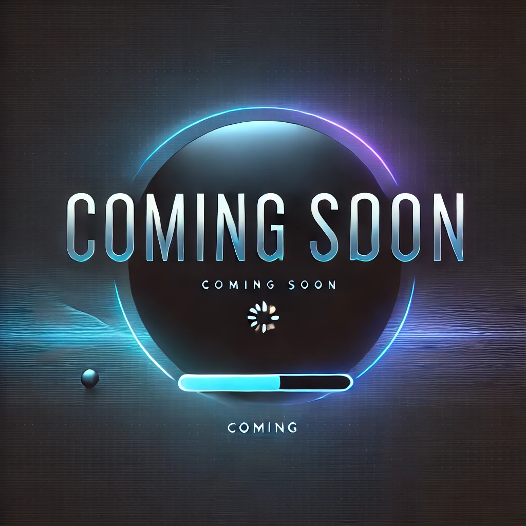 Coming Soon
